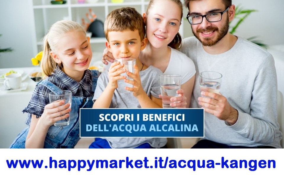 scopri benefici acqua alcalina per la famiglia happymarket 960x592